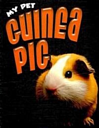 Guinea Pig (Library Binding)