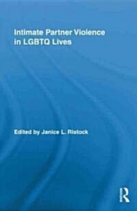 Intimate Partner Violence in LGBTQ Lives (Hardcover)