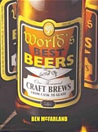 Worlds Best Beers (Hardcover, 1st)