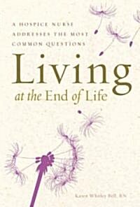 Living at the End of Life (Hardcover, 1st)