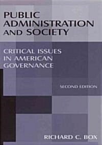 Public Administration and Society : Critical Issues in American Governance (Hardcover, 2 New edition)