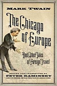 The Chicago of Europe (Hardcover)