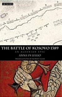 The Battle of Kosovo 1389 : An Albanian Epic (Hardcover)