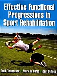 Effective Functional Progressions in Sport Rehabilitation [With Access Code] (Paperback)