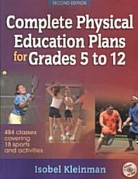 Complete Physical Education Plans for Grades 5 to 12-2nd Ed (Paperback, 2, Revised)