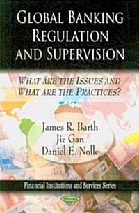 Global Banking Regulation and Supervision (Paperback)