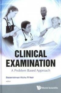 Clinical examination : a problem based approach