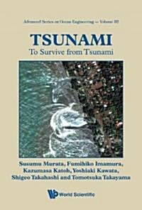 Tsunami: To Survive from Tsunami (V32) (Hardcover)