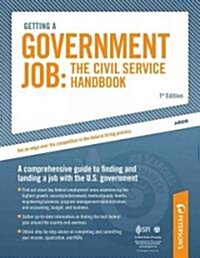 Getting a Government Job: The Civil Service Handbook (Paperback)