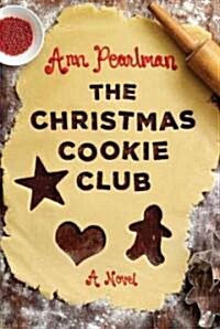 The Christmas Cookie Club (Hardcover)