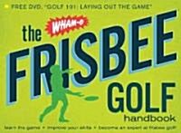 The Frisbee Golf Handbook (Paperback, DVD-ROM, PCK)