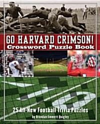 Go Harvard Crimson! Crossword Puzzle Book (Paperback, Spiral)