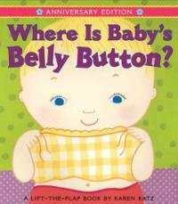 Where Is Baby's Belly Button? (Board Books, 10, Anniversary)