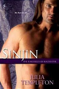 Sinjin: The Rakehells of Rochester (Paperback)