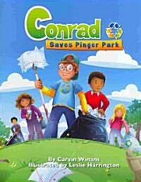 Conrad Saves Pinger Park (Paperback)