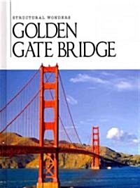 Golden Gate Bridge (Library Binding)