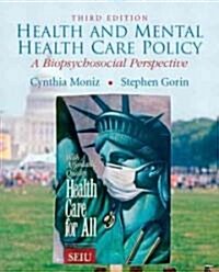 Health and Mental Health Care Policy: A Biopsychosocial Perspective (Paperback, 3rd)