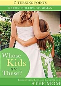 Whose Kids Are These? (Paperback)