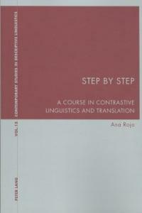 Step by step : a course in contrastive linguistics and translation