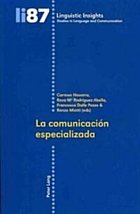 La comunicaci? especializada (Paperback)