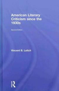 American literary criticism since the 1930s 2nd ed