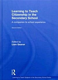 Learning to Teach Citizenship in the Secondary School (Hardcover, 2 Rev ed)
