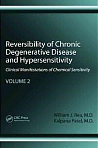 Reversibility of Chronic Disease and Hypersensitivity, Volume 2: The Effects of Environmental Pollutants on the Organ System (Hardcover)