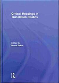 Critical Readings in Translation Studies (Hardcover, 1st)