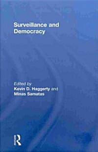 Surveillance and Democracy (Hardcover)
