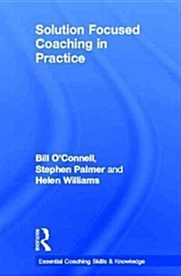 Solution Focused Coaching in Practice (Hardcover)