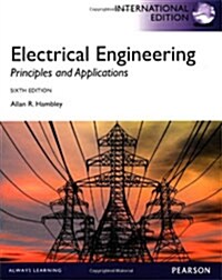Electrical Engineering:Principles and Applications, International Edition (Package, 6 ed)