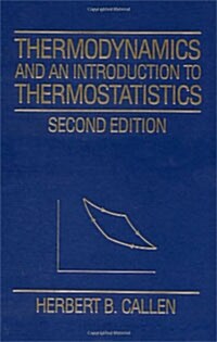 Thermodynamics and an Introduction to Thermostatistics (Paperback, 2, Revised)