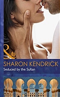 Seduced by the Sultan (Hardcover)