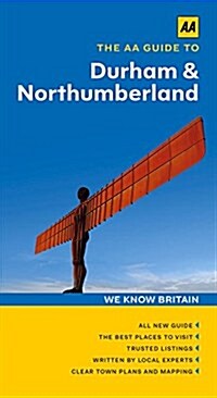The AA Guide to Durham & Northumberland (Paperback)