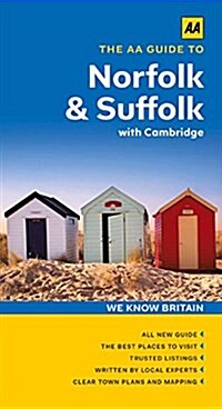 The AA Guide to Norfolk & Suffolk with Cambridge (Paperback)
