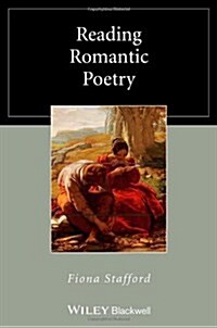 Reading Romantic Poetry (Paperback)