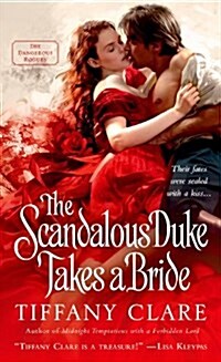 The Scandalous Duke Takes a Bride (Mass Market Paperback)