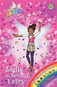 Rainbow Magic: Zadie the Sewing Fairy : The Magical Crafts Fairies Book 3 (Paperback)