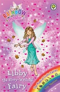 Rainbow Magic: Libby the Story-Writing Fairy : The Magical Crafts Fairies Book 6 (Paperback)