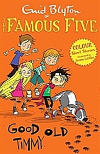 [중고] Famous Five Colour Short Stories: Good Old Timmy (Paperback)