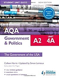 AQA A2 Government & Politics Student Unit Guide New Edition: Unit 4a the Government of the USA Updated (Paperback)