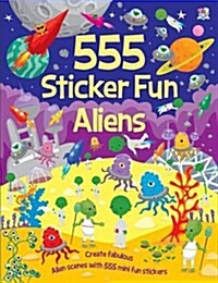 555 Sticker Fun Aliens (Paperback)