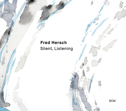 [수입] Fred Hersch - Silent, Listening