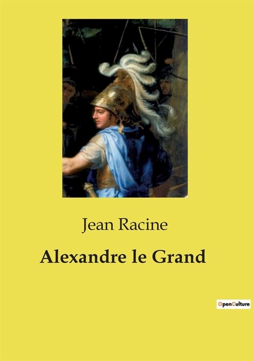 Alexandre le Grand (Paperback)