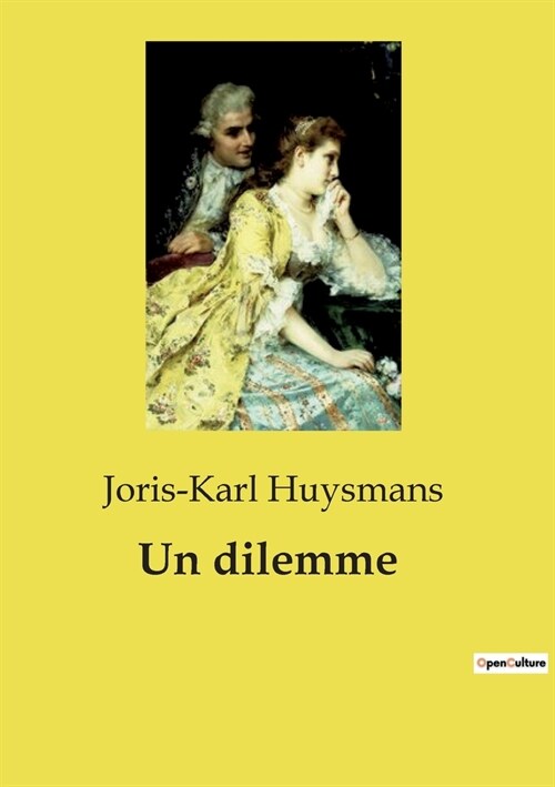 Un dilemme (Paperback)