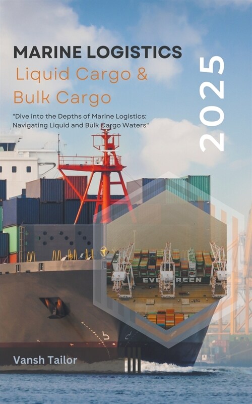 Marine Logistics including Liquid Cargo and Bulk Cargo (Paperback)