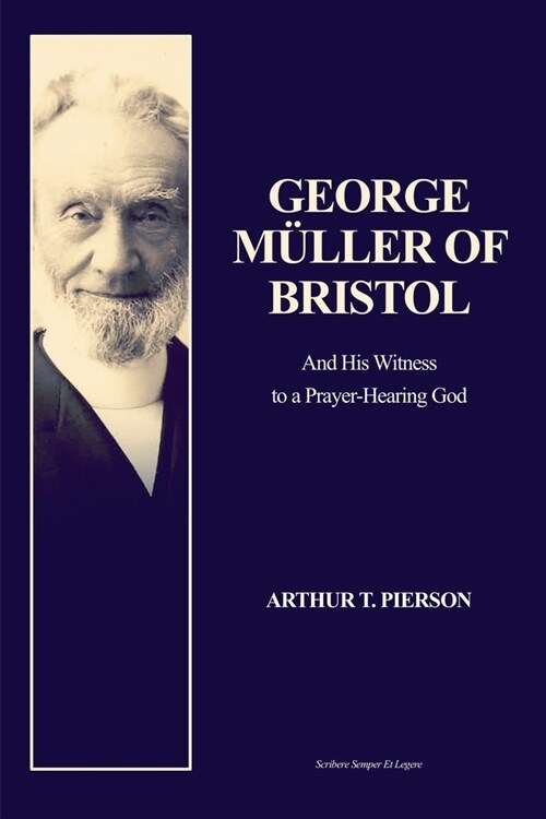 George M?ler of Bristol: and His Witness to a Prayer-Hearing God (Easy to Read Layout) (Paperback)