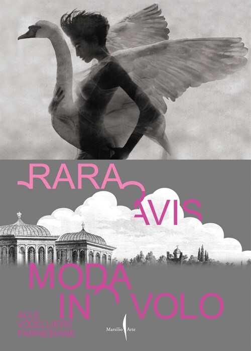 Rara Avis: Fashion in Flight at the Farnese Aviaries (Hardcover)