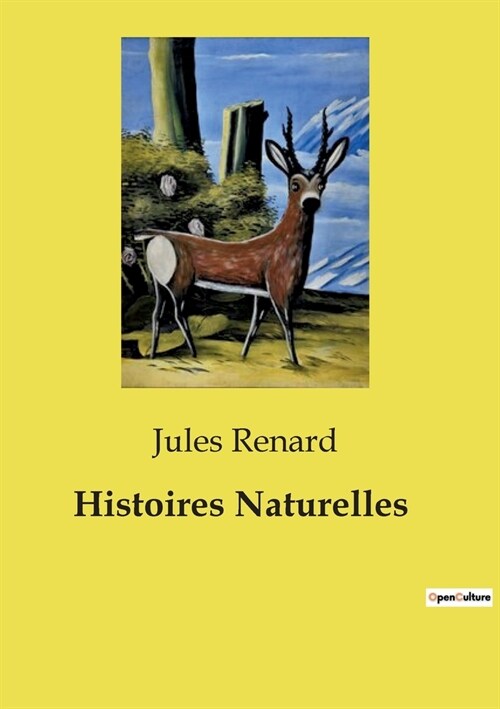 Histoires Naturelles (Paperback)