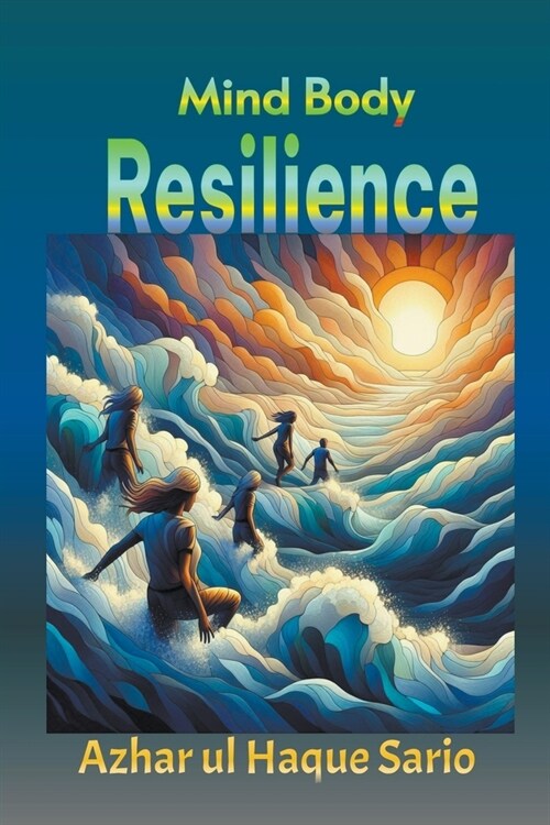 Mind Body Resilience (Paperback)